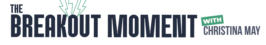 TheBreakoutMoment-Horizontal-Color