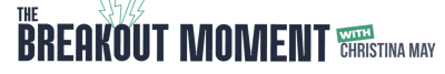 TheBreakoutMoment-Horizontal-Color
