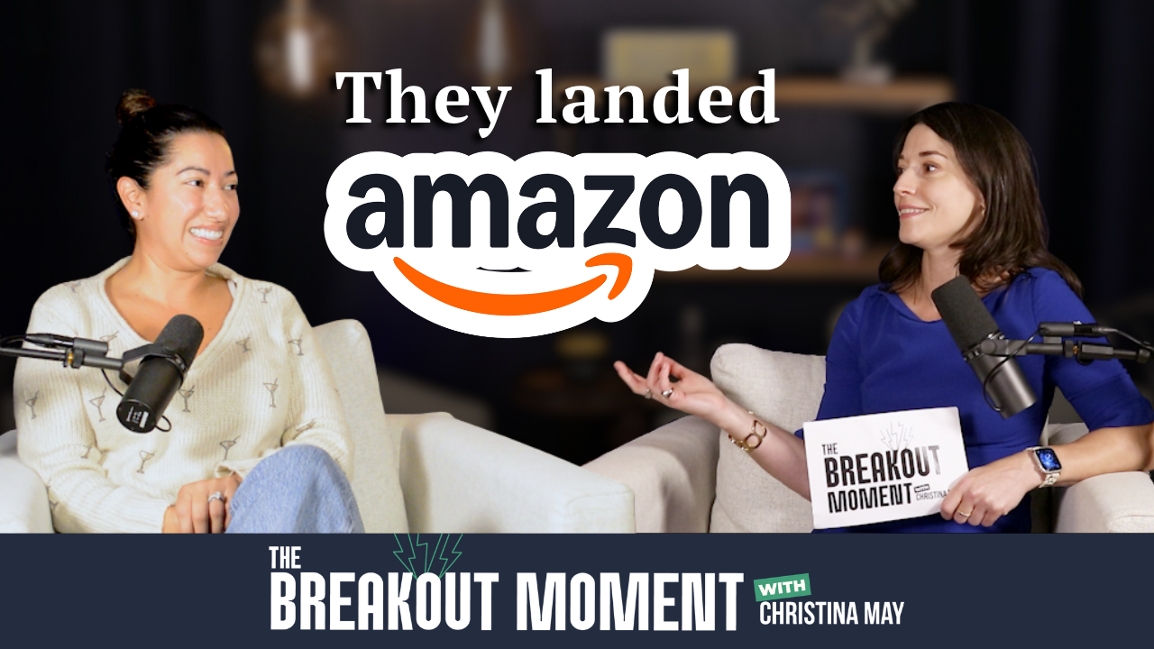 The Breakout Moment thumbnail featuring Christina May and Ana Chicas McNamara with the title “They Landed Amazon”